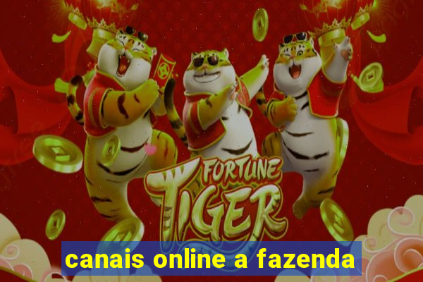 canais online a fazenda